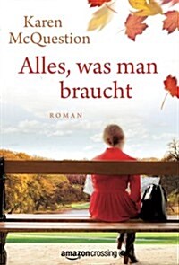 Alles, was man braucht (German Edition) (Paperback)