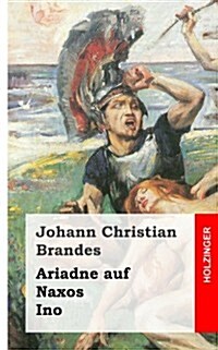 Ariadne Auf Naxos / Ino (Paperback)
