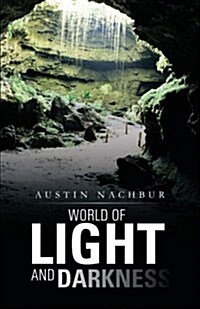 World of Light and Darkness (Paperback)