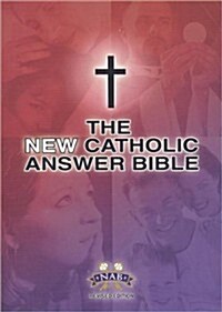 The New Catholic Answer Bible Nabre (Paperback)
