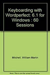 Keyboarding With Wordperfect (Hardcover)