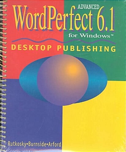 Advanced Wordperfect 6.1 for Windows (Paperback, Diskette)