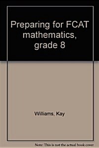 Preparing for FCAT mathematics, grade 8 (Paperback)