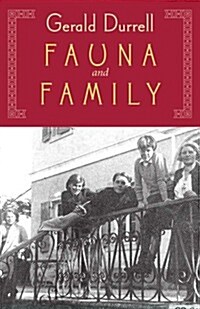 Fauna and Family: More Durrell Family Adventures on Corfu (Paperback)