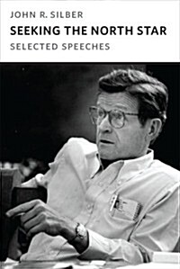 Seeking the North Star: Selected Speeches (Hardcover)