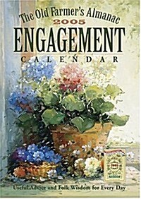 The Old Farmers Almanac 2005 Engagement Calendar (Spiral-bound)