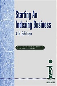 Starting an Indexing Business (Paperback, 4th)