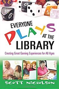 Everyone Plays at the Library (Paperback)