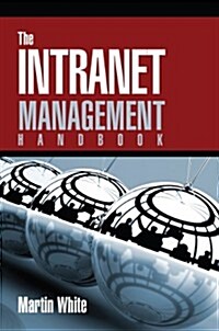 The Intranet Management Handbook (Hardcover)