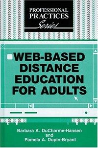 Web-based distance education for adults Original ed