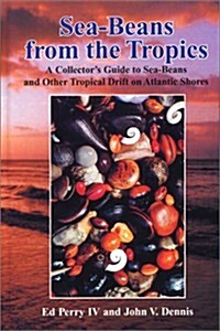 Sea-Beans from the Tropics (Hardcover)