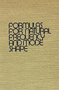 Formulas for Natural Frequency and Mode Shape (Hardcover, UK)