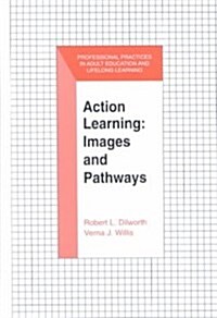 Action Learning (Hardcover, Original)