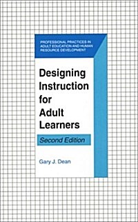 Designing Instruction for Adult Learners (Hardcover, 2nd)
