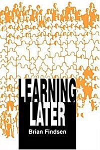 Learning Later (Hardcover, Original)