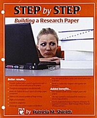 STEP by STEP: Building a Research Paper (Loose Leaf, 3rd)