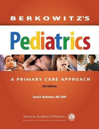 Berkowitzs Pediatrics: A Primary Care Approach (Paperback, 5)