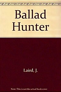 Ballad Hunter (Paperback)