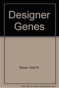 Designer Genes (Paperback)