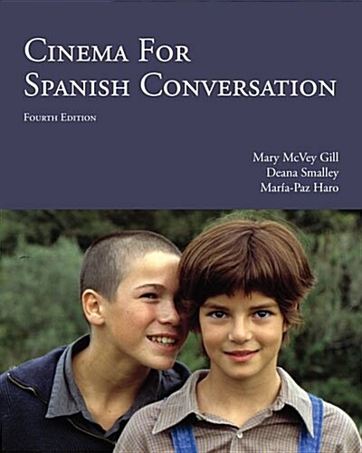 Cinema for Spanish Conversation (Paperback, 4th, Bilingual)