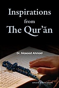 Inspirations from The Quran (Paperback, 1st)