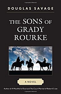 The Sons of Grady Rourke (Paperback)