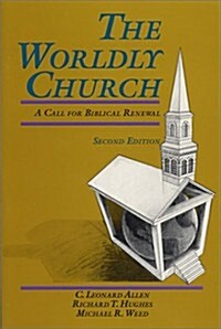 The Worldly Church (Paperback, 2nd)