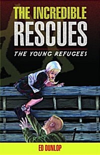 The Incredible Rescues (Paperback)