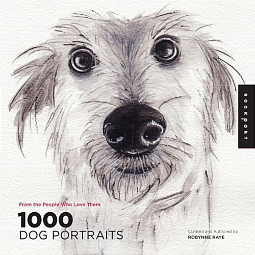 1000 Dog Portraits: From the People Who Love Them (Paperback)