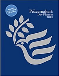 The Peacemakers Day Planner 2012 (Paperback)