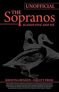 Ultimate Unofficial the Sopranos Season Five and Sopranos Season Six Guide or Sopranos Season 5 and Sopranos Season 6 Unofficial Guide (Paperback)