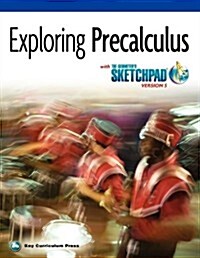 The Geometers Sketchpad, Exploring Precalculus (Paperback)