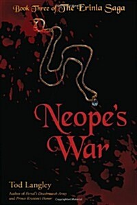 Neopes War: Book Three of the Erinia Saga (Paperback)