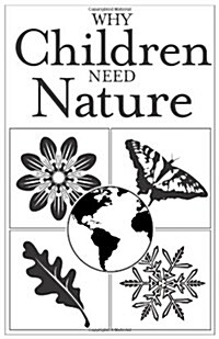 Why Children Need Nature [25-Pack] (Paperback)