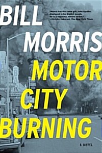 Motor City Burning (Hardcover, 1st)