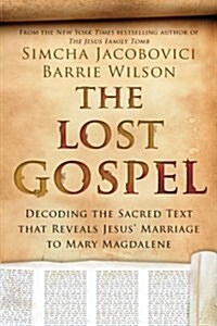 The Lost Gospel (Hardcover)