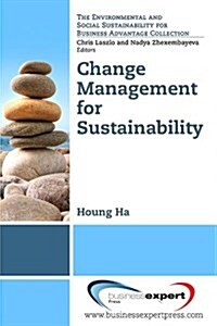 Change Management for Sustainability (Paperback)