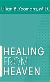 Healing From Heaven (Unknown Binding)