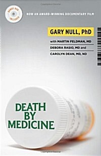 Death by Medicine [With DVD] (Paperback)