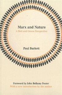 Marx and nature : a red and green perspective