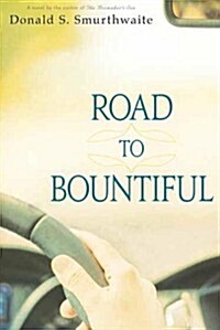 Road to Bountiful (Paperback, 1st)