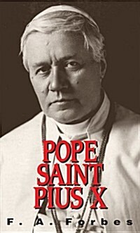 Pope St. Pius X: (1835-1914) (Paperback)