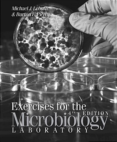 Exercises for the Microbiology Laboratory (Paperback, 4th)