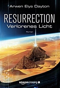 Resurrection: Verlorenes Licht (German Edition) (Paperback)