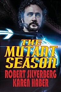 The Mutant Season (Paperback)