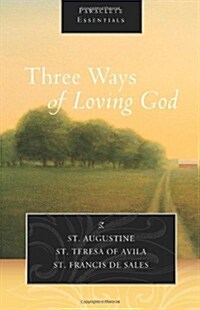 Three Ways of Loving God (Paperback)