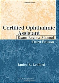 Certified Ophthalmic Assistant Exam Review Manual, Third Edition (Paperback, 3)