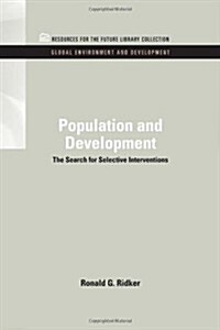 Population and Development: The Search for Selective Interventions (Hardcover)