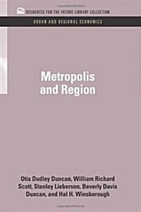 Metropolis and Region (Hardcover)