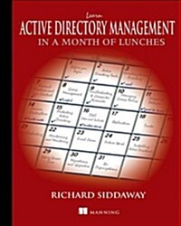 Learn Active Directory Management in a Month of Lunches (Paperback)